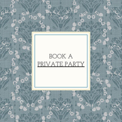 BOOK A PRIVATE PARTY