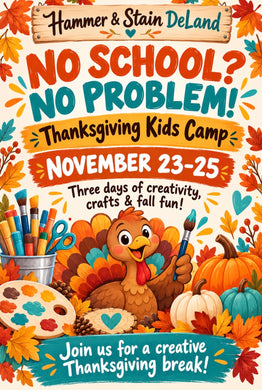 11/23 - 11/25 Thanksgiving Week Mini Makers Camp